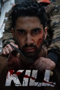 Kill (2024) Bollywood Hindi Movie HD ESub Kill (2024) Bollywood Hindi Movie HD ESub