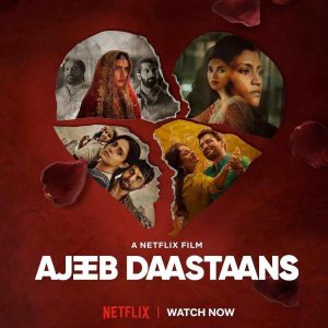 Ajeeb Daastaans (2021) New Hindi Full Movie HD From FilmyFly