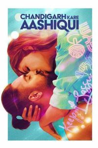 Chandigarh Kare Aashiqui 2021 Bollywood Hindi Full Movie HD From FilmyFly