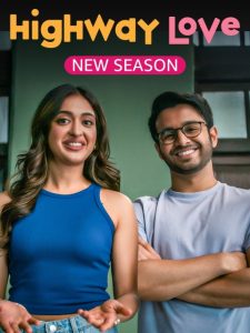 Highway Love S02 (2024) Hindi Completed Web Series HD From FilmyFly