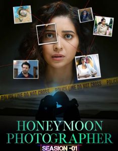 Honeymoon Photographer S01 (2024) Hindi Completed Web Series HD From FilmyFly