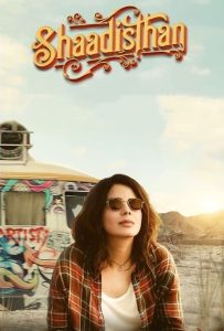 Shaadisthan (2021) New Hindi Full Movie HD From FilmyFly