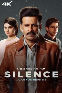 Silence…Can You Hear It (2021) Bollywood Hindi Full Movie HD From FilmyFly