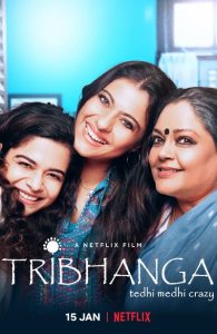 Tribhanga – Tedhi Medhi Crazy (2021) Hindi Full Movie HD FilmyFly